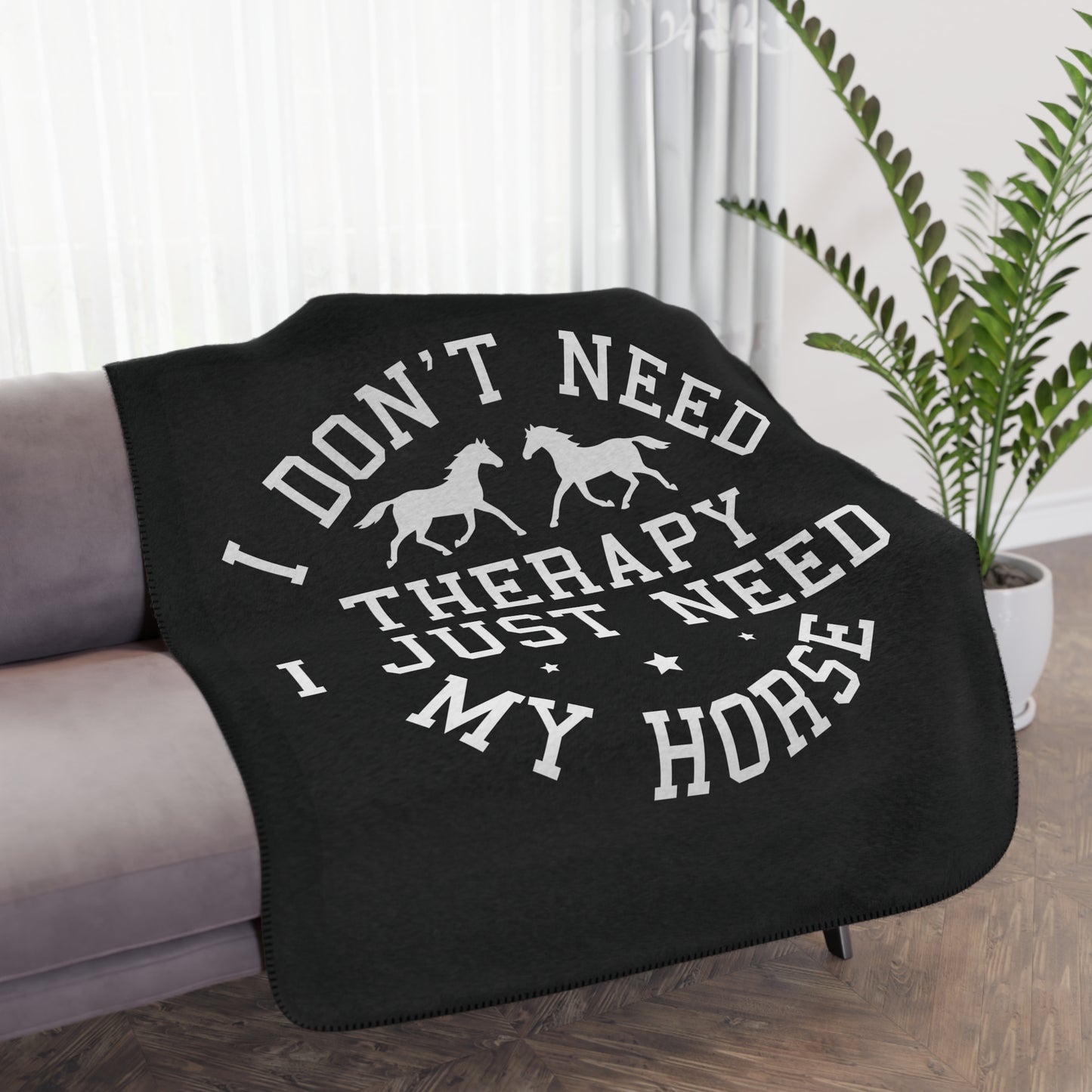 Horse Lover Sherpa Blanket — “I Don’t Need Therapy I Just Need My Horse” Cozy Tan Throw