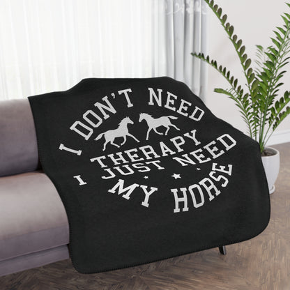 Horse Lover Sherpa Blanket — “I Don’t Need Therapy I Just Need My Horse” Cozy Tan Throw